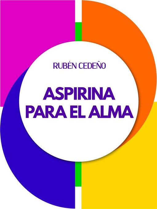 Title details for Aspirina para el alma by Rubén Cedeño - Available
